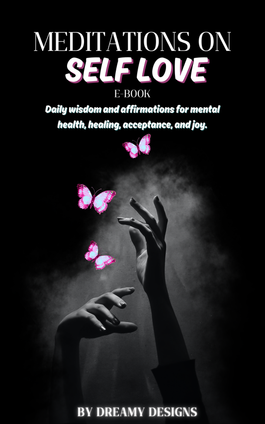 Meditations On Self Love, E-Book